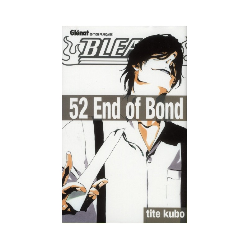 Bleach Tome 52 - End Of Bond