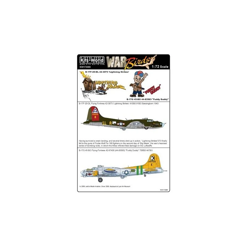 Décal Boeing B-17F-20-DL Flying Fortress 42-3073 'Lightning Strikes' 410BS 91BG - B-17G-45-BO 42-97400 (44-83563) 'Fuddy Duddy'