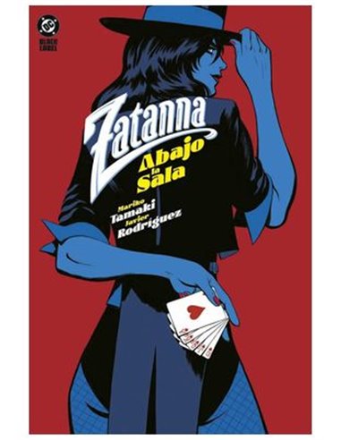 DC Black Label. Zatanna: Abajo la Sala