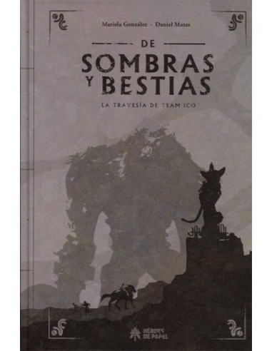 De Sombras y Bestias la Travesia de Team Ico