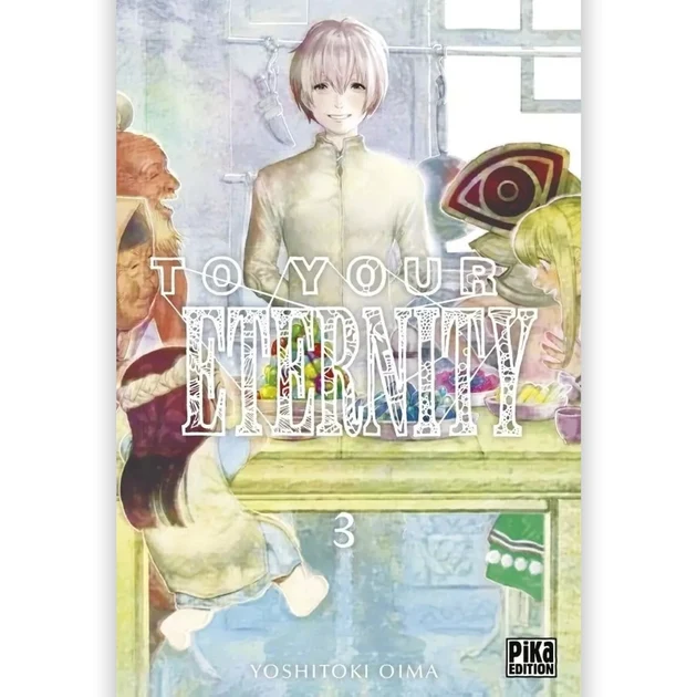 To Your Eternity - Tome 03