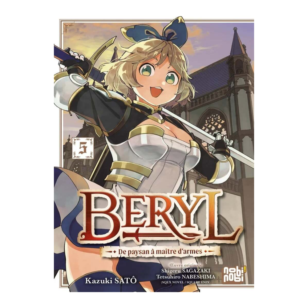 BERYL - DE PAYSAN A MAITRE D'ARMES - Tome 5