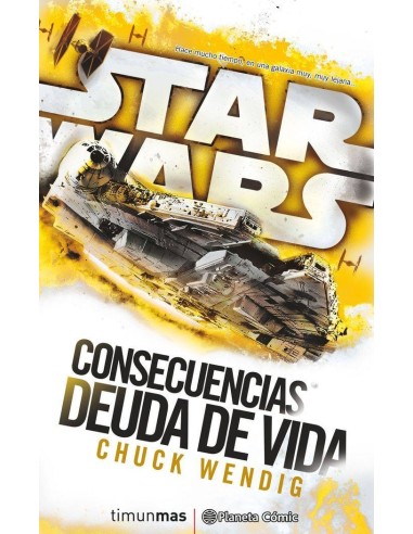 Star Wars Consecuencias la Deuda de Vida