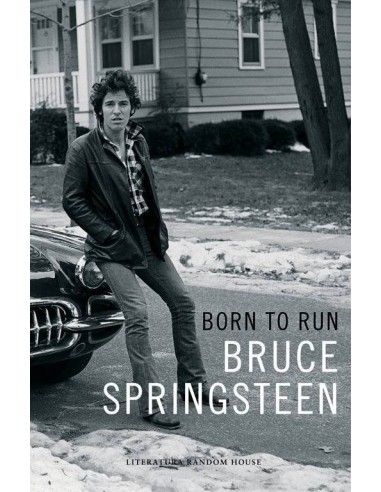 Born to Run. Bruce Springsteen – Livre