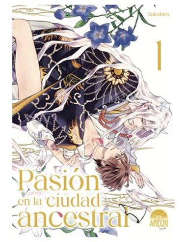 Pasion en la Ciudad Ancestral – Tome 1